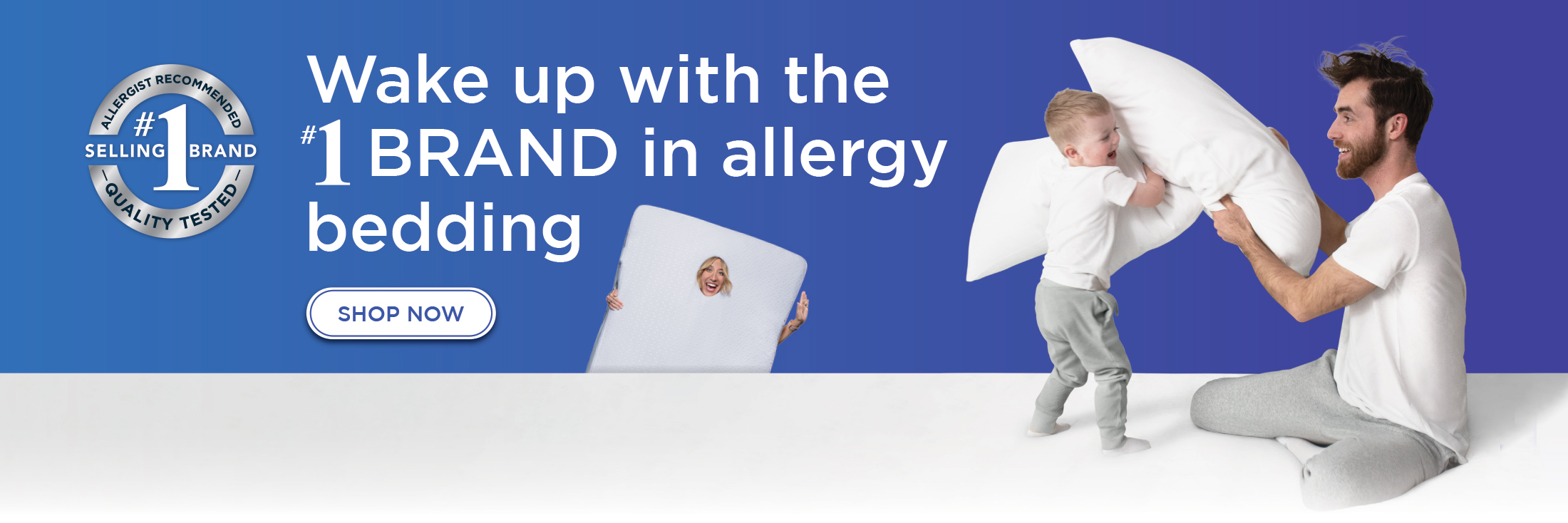 Wake up with the #1 brand in allergy bedding.